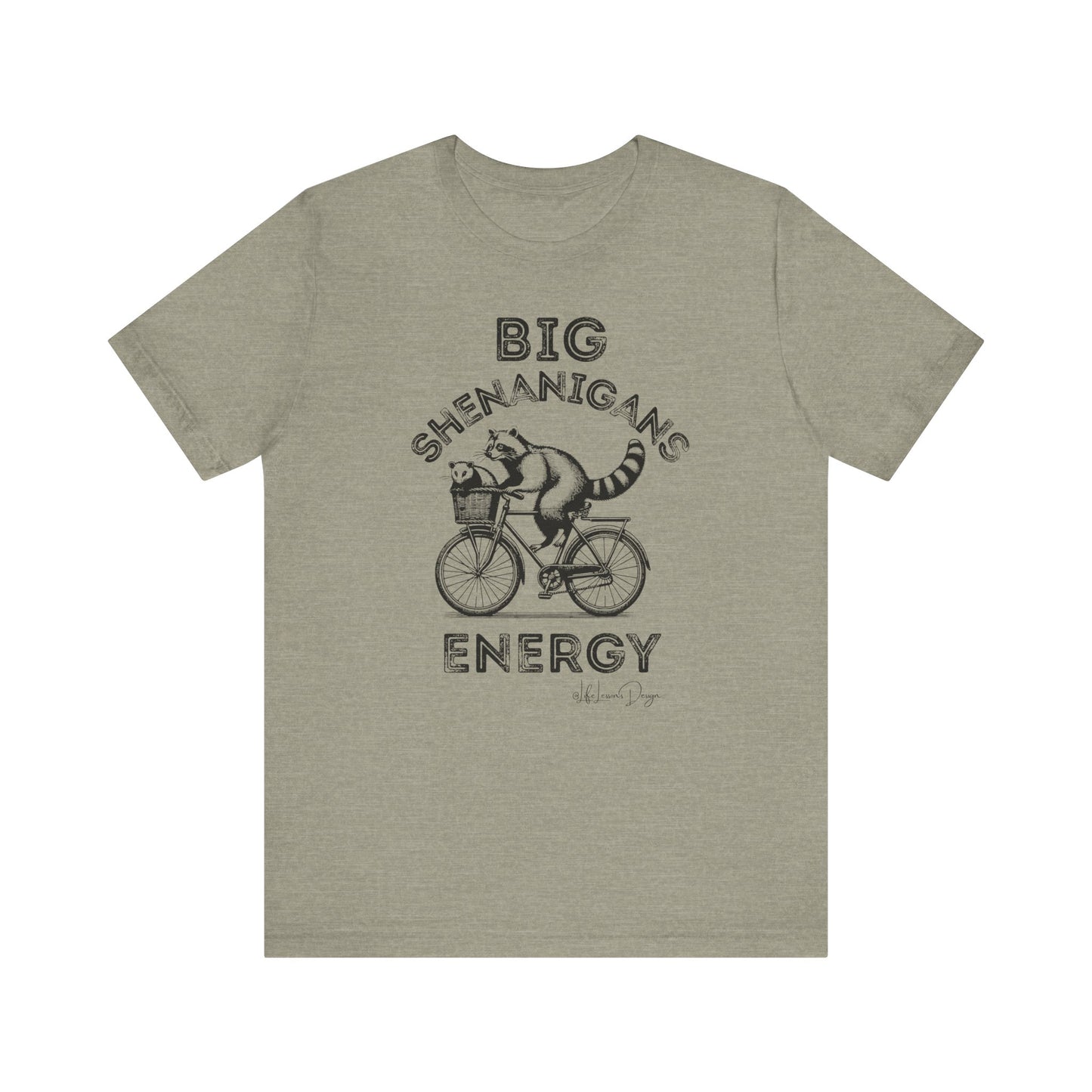 Big Shenanigans Energy Unisex Tee - Fun Graphic T-Shirt for Animal Lovers