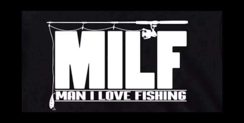 "MILF" ManILoveToFish design