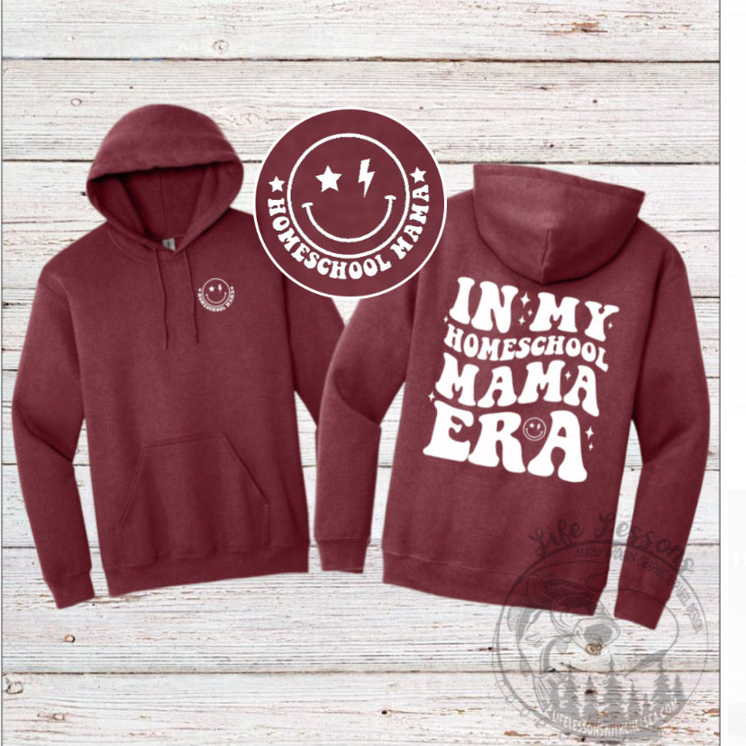 “In my homeschool mama era” Hoodie