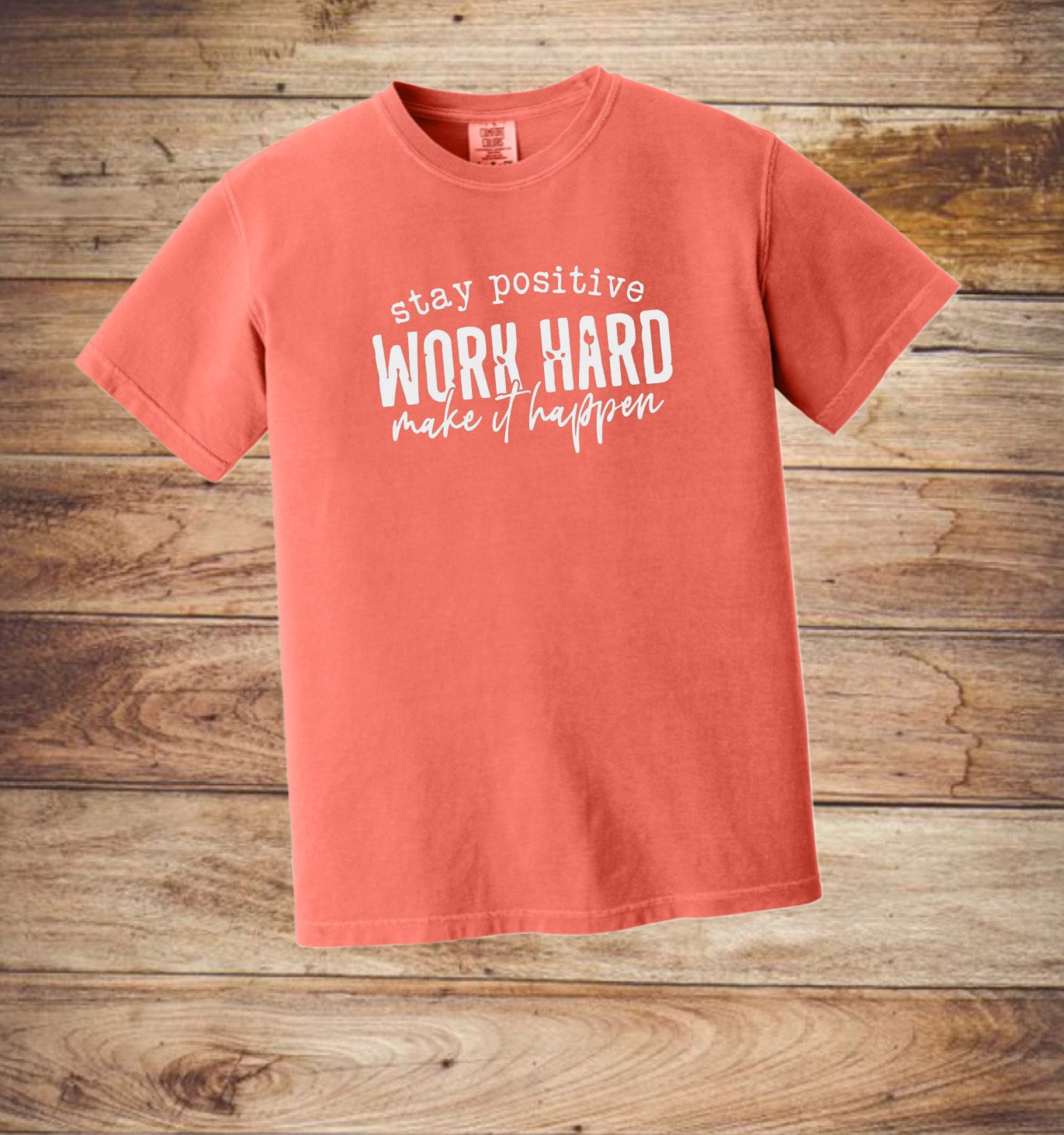 “Work hard & Make It Happen” Tee