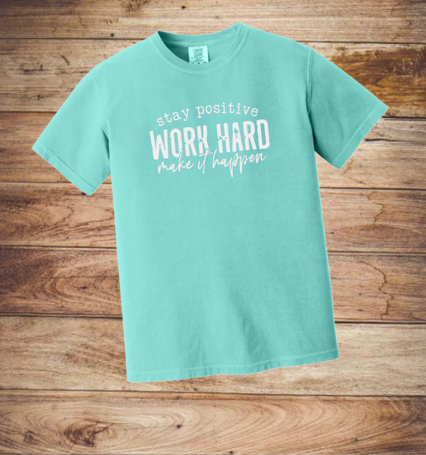 “Work hard & Make It Happen” Tee