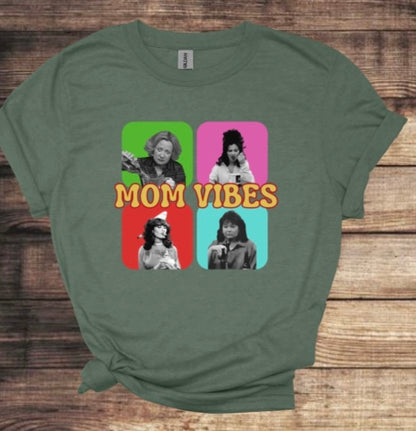 Classic TV show Mom “Mom Vibe” TShirt