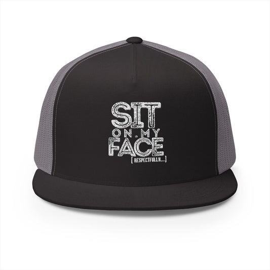 Funny Embroidered 5 Panel Flat Bill Trucker Cap - 'Sit On My Face'