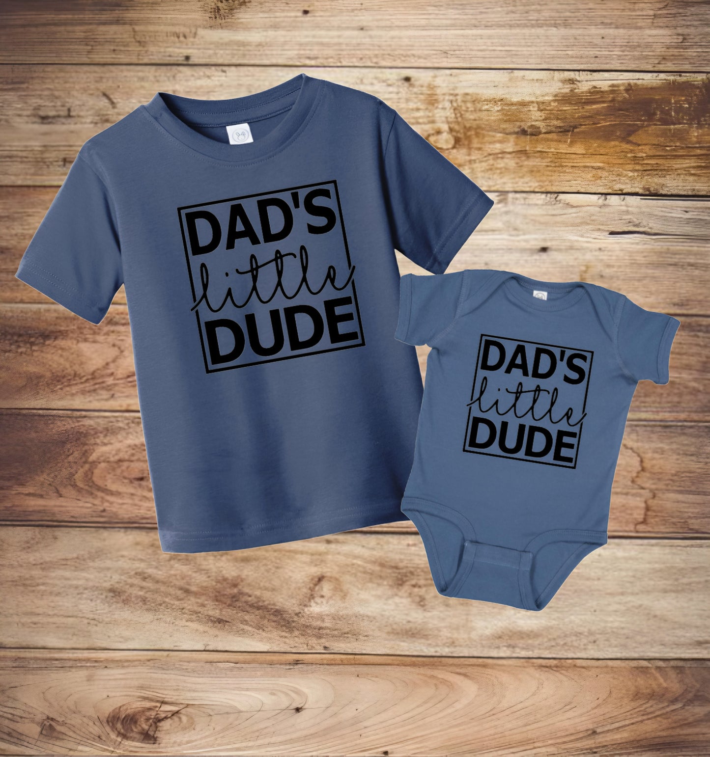 “Dads Little Dude” Tee