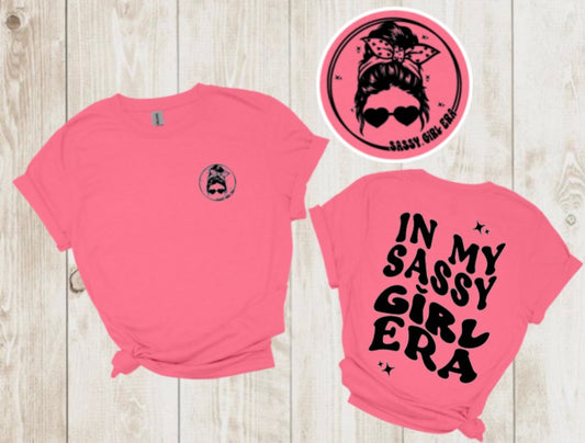 “IN MY SASSY ERA” TEE