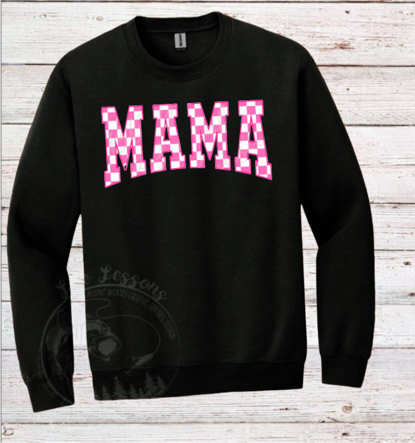 “Mama checker me pink” Fleece Crewneck