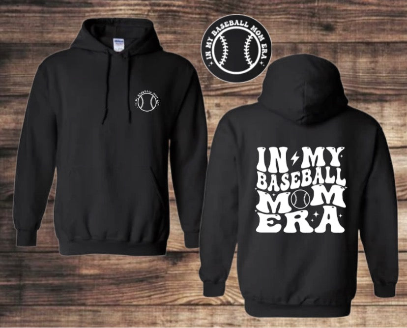 “In my baseball mom era” HOODIE