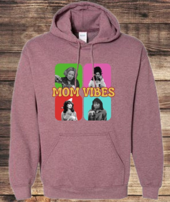 Classic TV show Mom “Mom Vibe”HOODIE