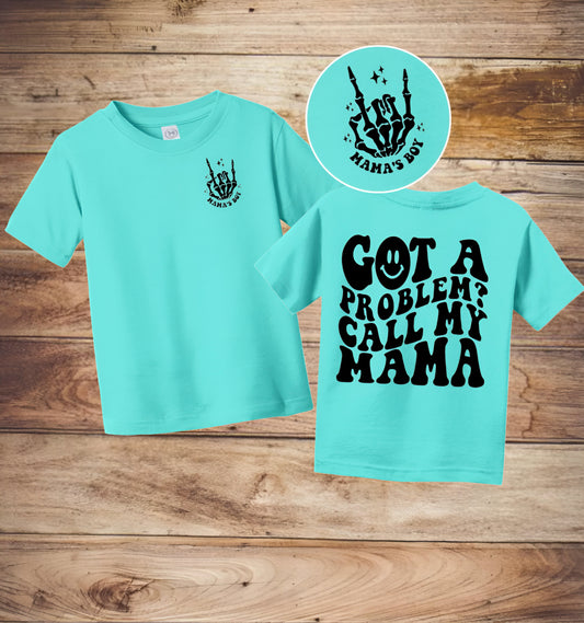 “Mama Boy- Call my Mama” Tee