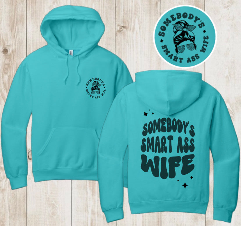 “Smart a** Wife” Hoodie