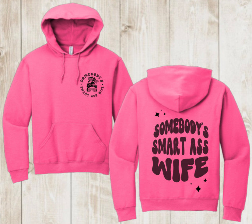 “Smart a** Wife” Hoodie