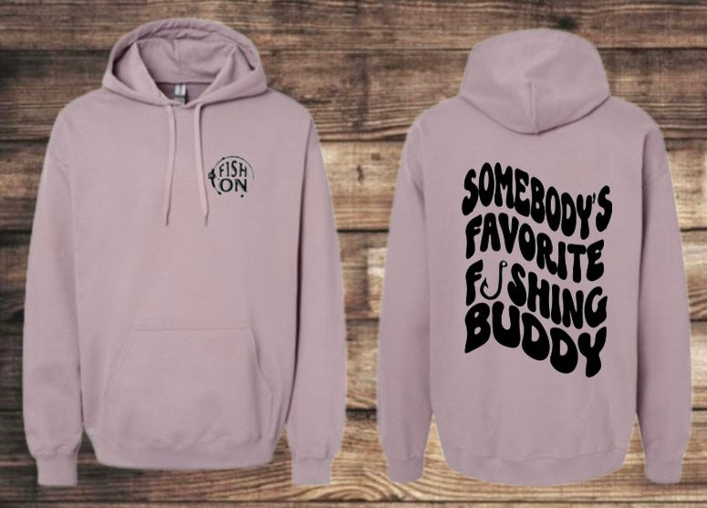 “Somebody’s favorite fishing buddy” UNISEX HOODIE