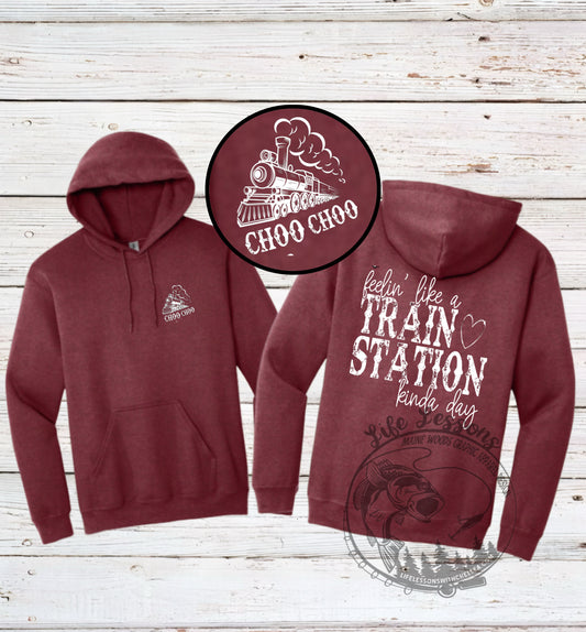 “Feelin’ like a train station kinda day” Hoodie