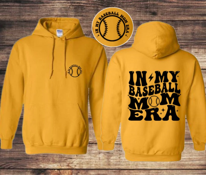 “In my baseball mom era” HOODIE