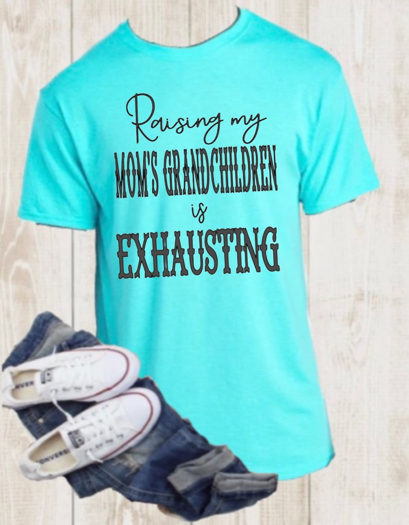 “Raising my moms grandchildren is exhausting” Tee