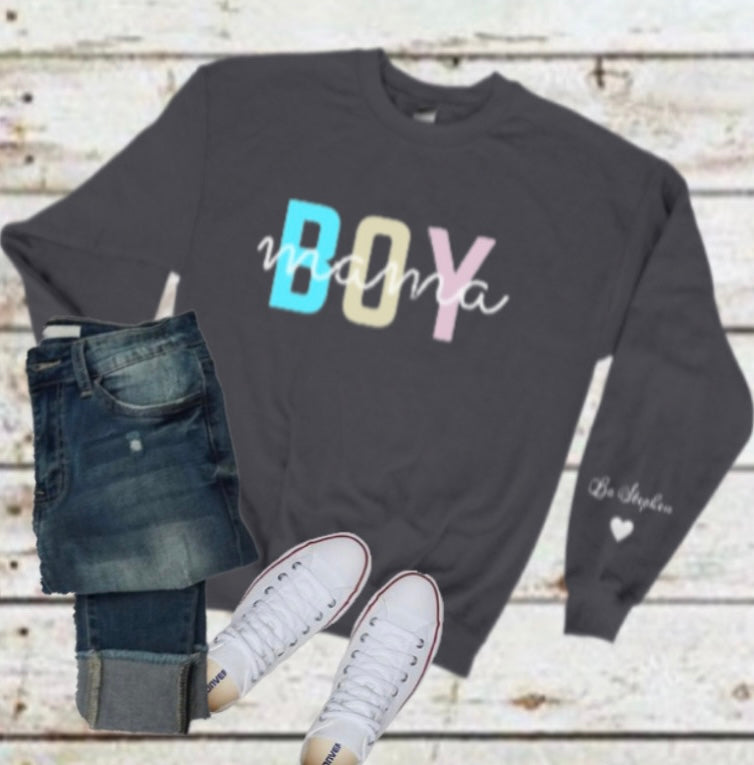 "BOY MAMA” Custom sweatshirts